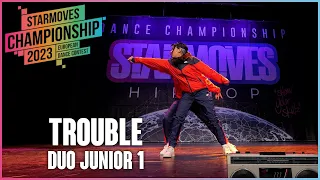 Trouble [3rd place] | DUO JUNIOR 1 | Starmoves Championship 2023