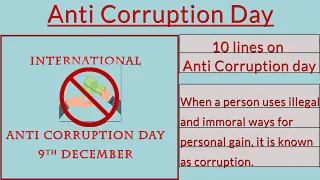 10 Lines on ANTI CORRUPTION Day | International ANTI CORRUPTION Day.