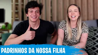 REVELANDO OS PADRINHOS DA NOSSA FILHA