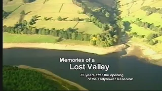 Memories of a Lost Valley 75 years after the opening of the Ladybower Reservoir