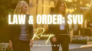 Law & Order: Special Victims Unit | Season 24 Episodes 1 and 2 RECAP