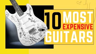 Top 10 Rare & Expensive Guitar Ever Sold At Auction