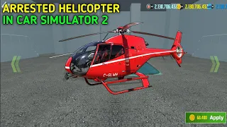 POLICE ARRESTED HELICOPTER IN CAR SIMULATOR 2 ANDROID GAME PLAY