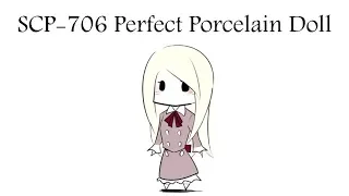 Oversimplified SCP Chapter 42 - "SCP-706 Perfect Porcelain Doll"