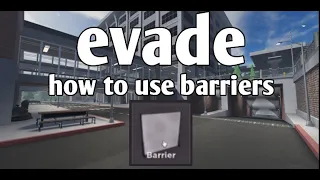 (Roblox) EVADE how to use a barrier