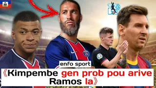 Ramos nan PSG pa fè kèk jwè Paris plezi | Rezon Mbappé pap prolonje | United ap negosye pou Varane..