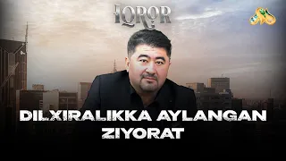 Dilxiralikka aylangan ziyorat... Iqror, 734 - son