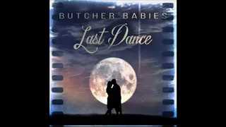 Butcher Babies - Last Dance (Lyric Video)