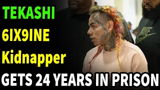 Gang Member Who Kidnapped Rapper Tekashi 6ix9ine in 2018 Is Sentenced to 24 Years in Prison