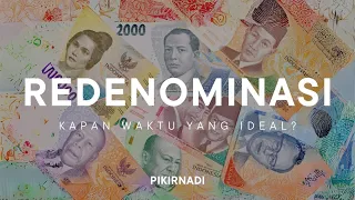 Redenominasi Rupiah: Kapan Waktu yang Ideal?