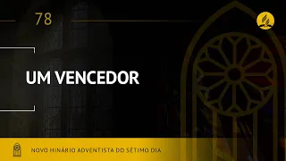 Novo Hinário Adventista • Hino 78 • Um Vencedor • (Lyrics)