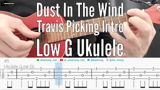 Dust In The Wind Intro Travis Picking on Low G Ukulele - Play Along with Tabs