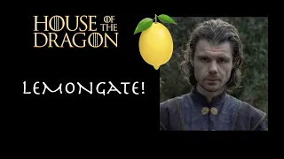 Lemongate in House of the Dragon!
