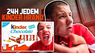 24H JEDEM SAMO KINDER HRANU *poslo po zlu*