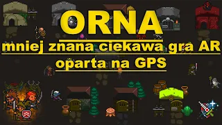 ORNA - ciekawa gra AR RPG oparta na GPS