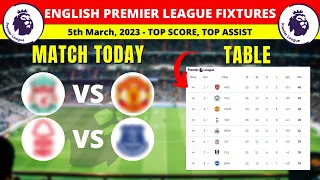 EPL Fixtures And Table Today - 5 March Matchweek 26 - English Premier League 2022/2023