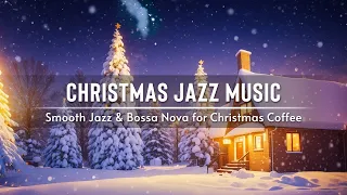 Christmas Jazz Bossa Nova Instrumental Music - Cozy Christmas Coffee Shop Ambience - Soft Jazz Music
