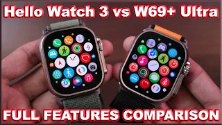 Hello Watch 3 vs W69+ Ultra [Full Features Comparison] - Which One Should You Choose?