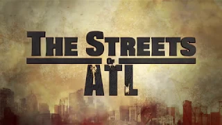 The Streets of ATL Episode 1