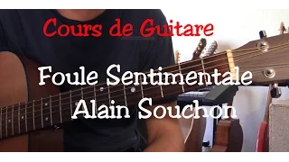 Cours de guitare - Chanson facile - Foule sentimentale - Alain Souchon +TAB