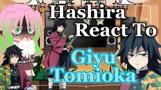 Hashira’s React To Giyu Tomioka // Demon Slayer // 1/? //