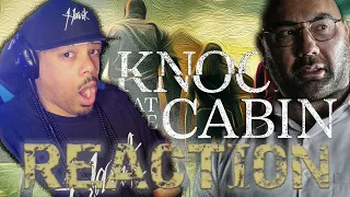 I'M SPEECHLESS...WHAT DO YOU DO?! | Knock at the Cabin (2023) | Movie Reaction | FIRST WATCH! |