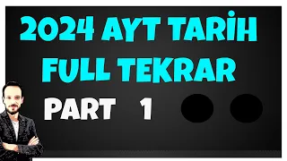 TYT AYT TARİH FULL TEKRAR - ÖZET 2024 -PART 1 #ayttarihfulltekrar #ayttarihgeneltekrar #ayttarihözet