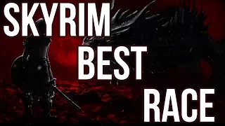 What is the Best Race in Skyrim? (For Survival Mode) - Skyrim Guides