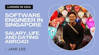 Life as a Software Engineer in Singapore | salary expectations, career, more