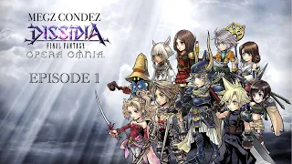 Dissidia Final Fantasy Opera Omnia | Episode 1| Primus Island | Map 1 - 3