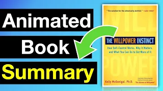 The Willpower Instinct by Kelly McGonigal | Animated Book Summary