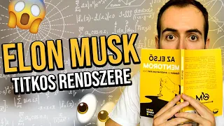 Elon Musk TITKOS RENDSZERE (a sikerének titka...)