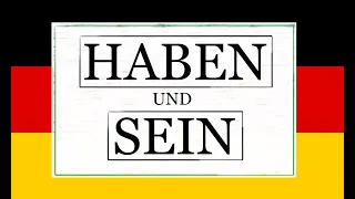 Invata Germana | HABEN und SEIN | Exercitii si practica la TIMPUL PREZENT