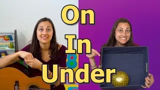 Spatial Concepts (Prepositions) Song - On, In, Under │ Songs for Speech Therapy and ELD