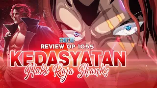 EDANN!! HAKI RAJA SHANKS MAMPU MEMBUAT ADMIRAL RYOKUGYU KETAKUTAN - REVIEW OP 1055