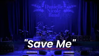 Danielle Nicole Band - "Save Me" - Uptown Theater, Kansas City, MO - 11/24/23