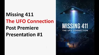 Missing 411- The UFO Connection, Movie Premiere Presentation #1