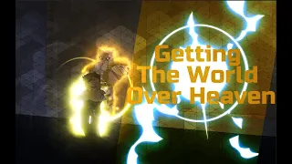 [YBA] Getting The World Over Heaven In One Video