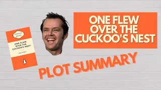 One Flew Over The Cuckoo's Nest - Plot Summary (PART 1)