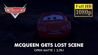 Cars | McQueen gets Lost scene [1080p HD/4K Upscale | Open Matte | 2.39:1]