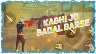 Kabhi Jo Badal Barse Free Fire || Beat Sync || BG ARUP