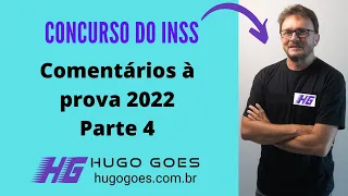 Comentários à Prova INSS 2022 - Parte 4