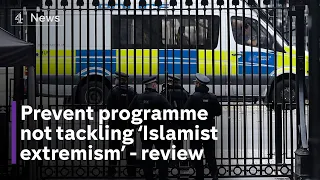 Prevent programme doing too little to tackle so-called ‘Islamist extremism’ says review