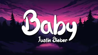 Baby - Justin Bieber (Lyrics) || Taylor Swift , Coldplay... (MixLyrics)