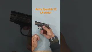 Astra Spanish 22 LR pistol #naumanafzal #gun #pistol