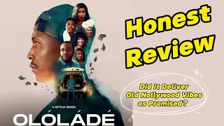 Ololade (2023) Netflix Nollywood Series Review