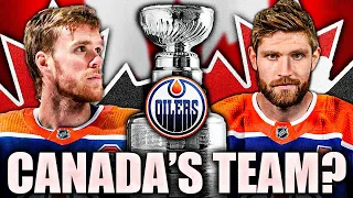 Are The Edmonton Oilers REALLY Canada's Team?