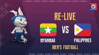 🔴Full | MYANMAR - PHILIPPINES | Men’s Football - SEA Games