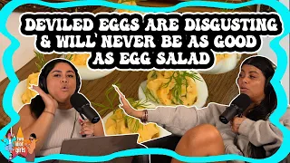 Deviled Eggs are Disgusting and Will Never be as Good as Egg Salad
