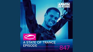 A State Of Trance (ASOT 847) (Track Recap, Pt. 3)